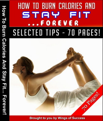 Product picture How To Burn Calories And Stay Fit Forever