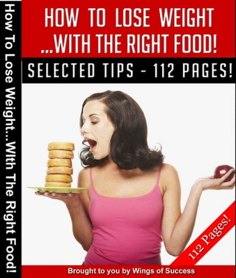 Product picture How To Lose Weight With The Right Food