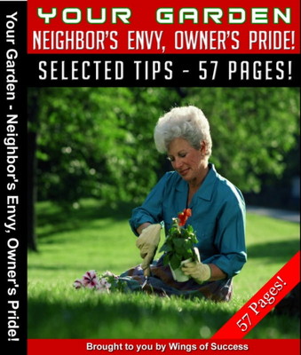 Product picture Your Garden Neighbors Envy Owners Pride