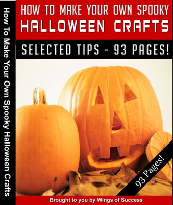 Product picture How To Make Your Own Spooky Halloween Crafts
