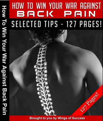 Product picture How To Win Your War Against Back Pain
