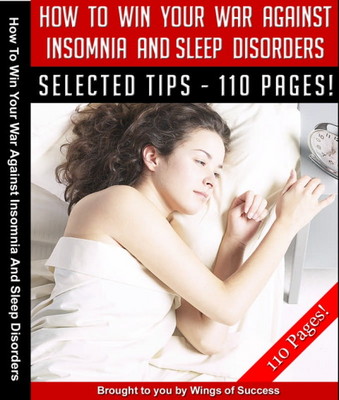 Product picture How To Win Your War Against Insomnia And Sleep Disorders