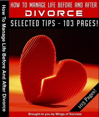 Product picture How To Manage Life Before And After Divorce