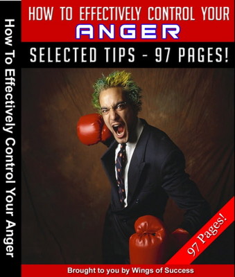 Product picture How To Effectively Control Your Anger